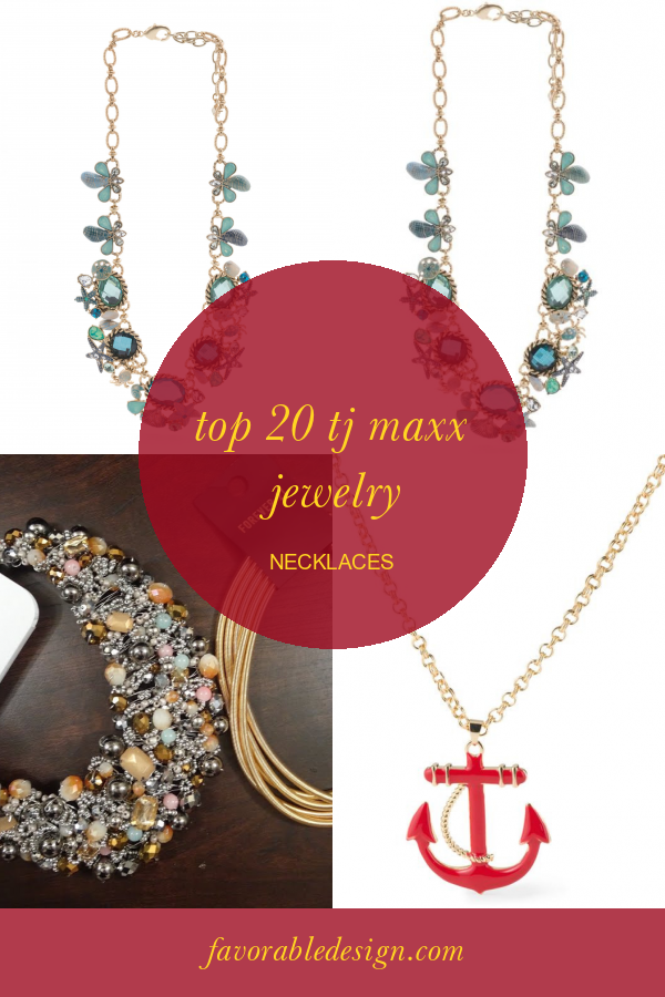Top 20 Tj Maxx Jewelry Necklaces Home, Family, Style and Art Ideas